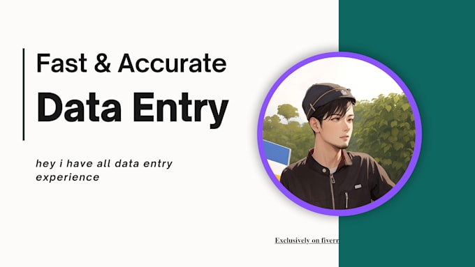 Gig Preview - Do fast accurate data entry