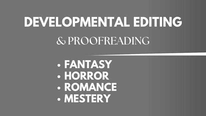 Gig Preview - Developmental edit, proofread and format your fantasy, romance, fiction novel