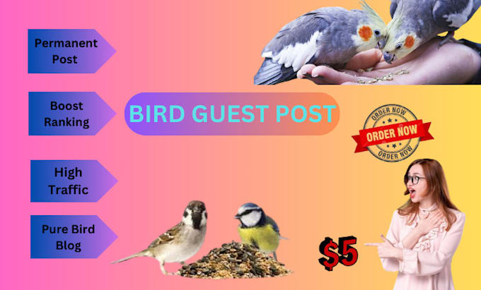 Gig Preview - Bird guest posts on pet and animals blogs for best backlinks