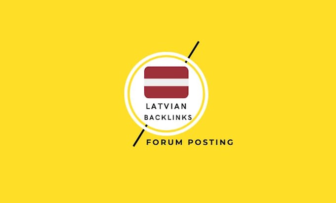 Gig Preview - Build forum backlinks in latvian latvia