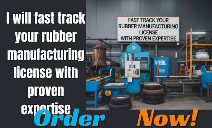 Bestseller - fast track your rubber manufacturing license with proven expertise