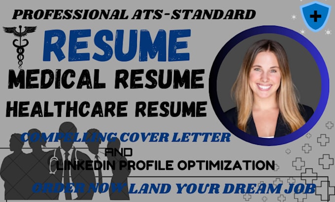 Gig Preview - Build an outstanding medical resume, healthcare, nursing, doctor and ats resume