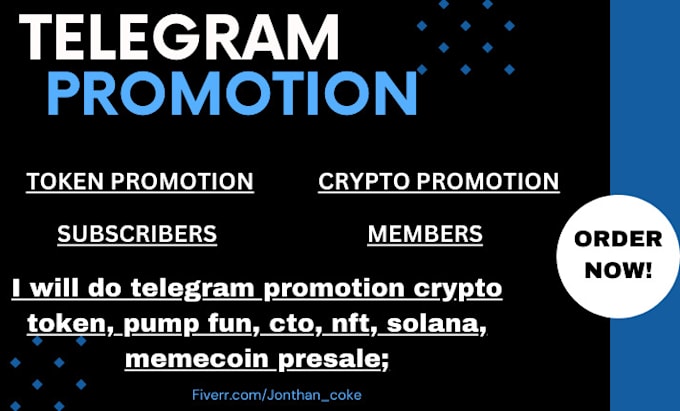 Gig Preview - Do telegram promotion crypto token, pump fun, cto, nft, solana, memecoin presale