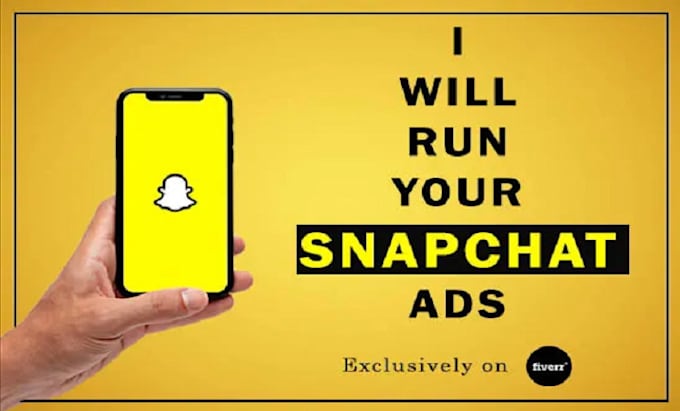 Gig Preview - Run snapchat ads for your business