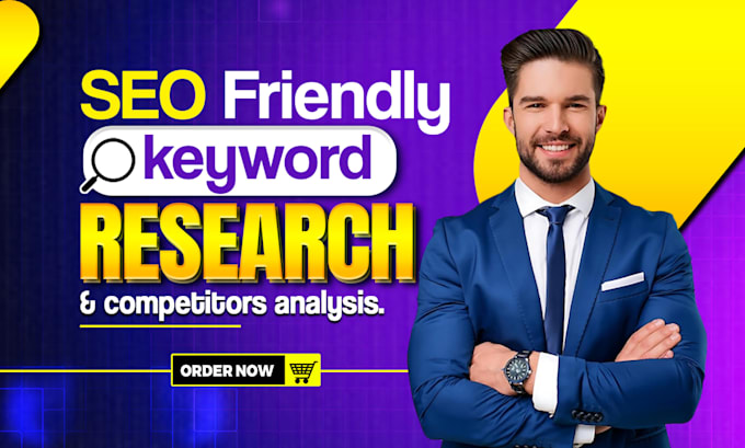 Gig Preview - Do SEO friendly keyword research and competitor analysis