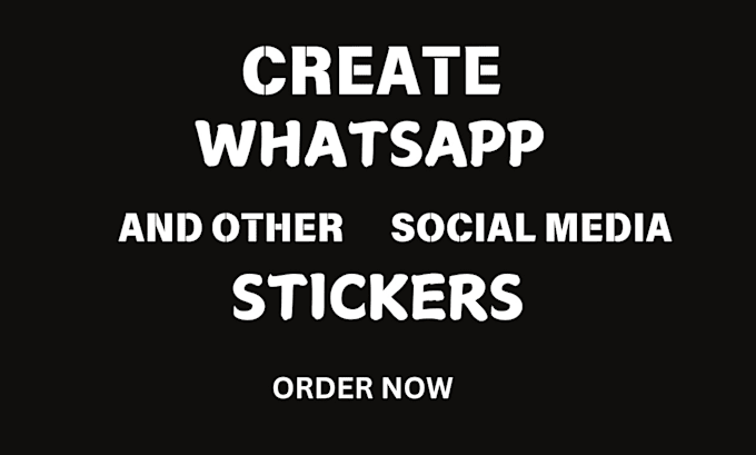 Gig Preview - Whatsapp stickers,  telegram and other social media