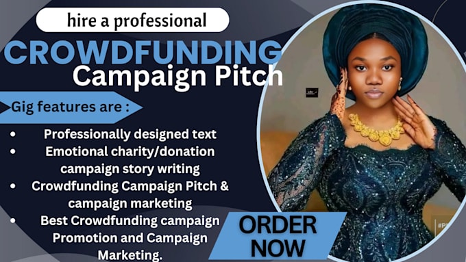 Gig Preview - Write a crowdfunding campaign pitch for gofundme, kickstarter and indiegogo