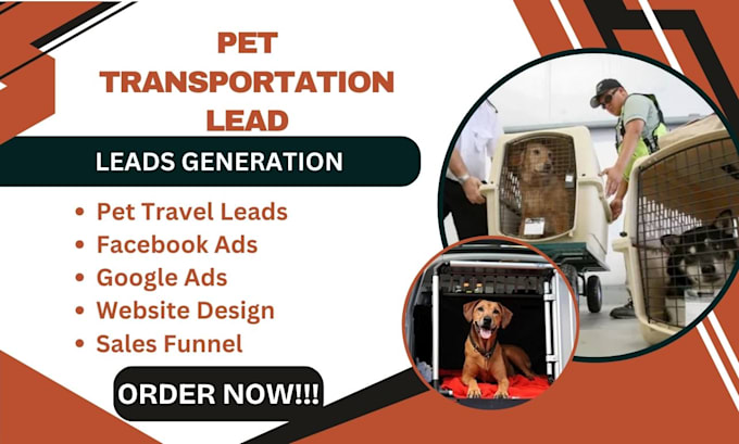 Gig Preview - Generate quality pet transportation leads pet travel leads pet website design