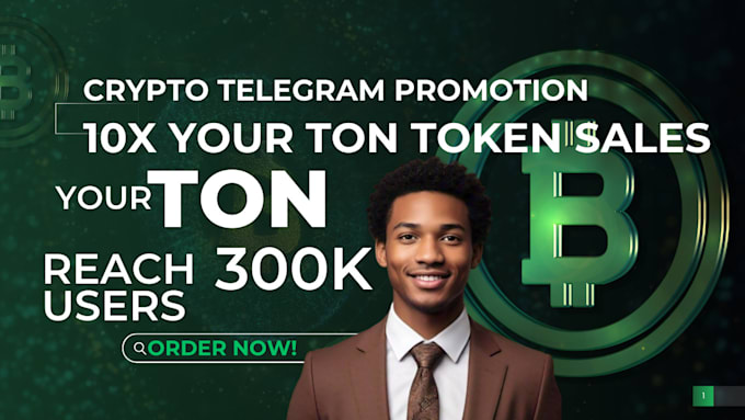 Gig Preview - Do crypto telegram promotion to 10x your ton token sales