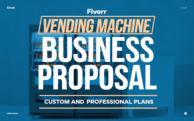 Gig Preview - Create vending machine business proposal, vending proposal design build proposal