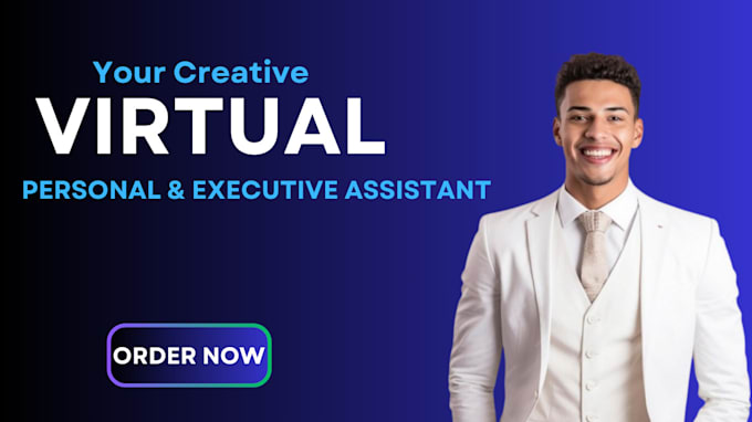 Gig Preview - Be your creative personal and executive virtual assistance