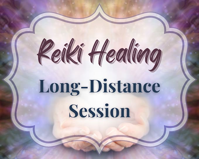 Gig Preview - Send you reiki healing energy