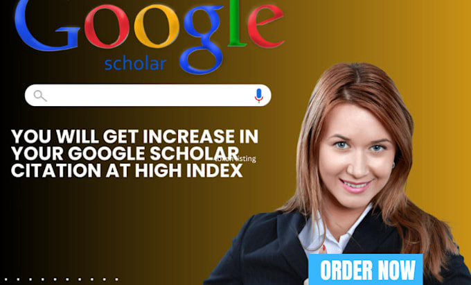 Gig Preview - Increase your 50 google scholar citations within 15days