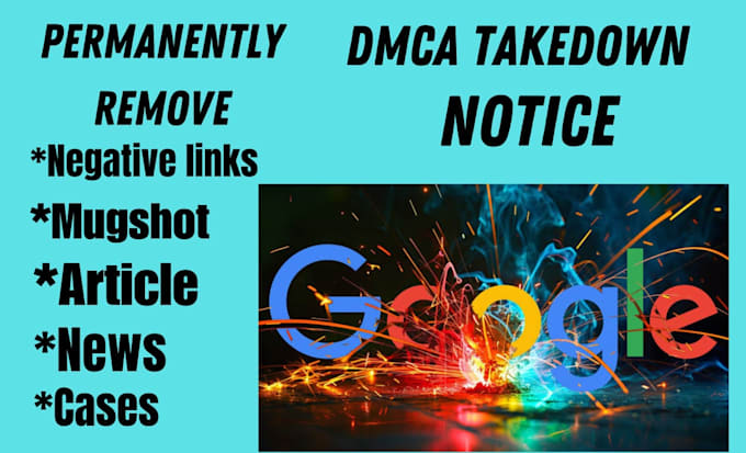 Gig Preview - Permanently remove mugshots, cases, articles news delete negative links google