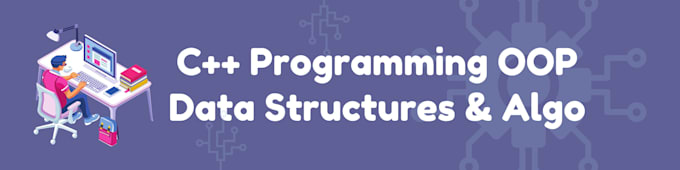 Gig Preview - Teach c plus plus cpp oop data structures algorithms