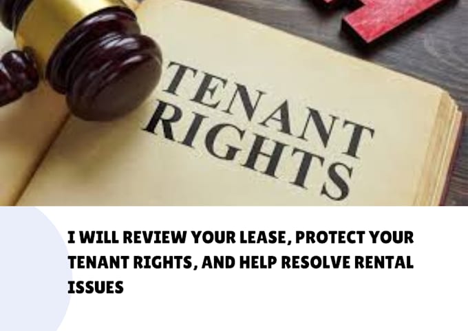 Gig Preview - Review your lease, protect your tenant rights, and help resolve rental issues