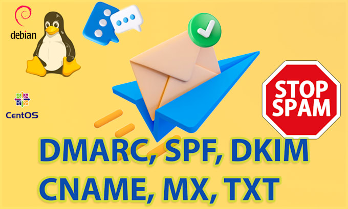 Gig Preview - Fix spf, dkim, dmarc for optimal email delivery