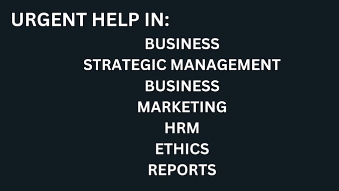 Gig Preview - Do strategic management, marketing, hrm reports, case study analysis