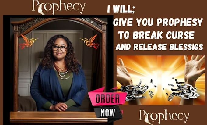 Gig Preview - Break and remove any curse with prophetic prayers, prophetic words