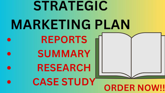 Gig Preview - Do strategic marketing plan, report,summary,research,swot,pestle and case study