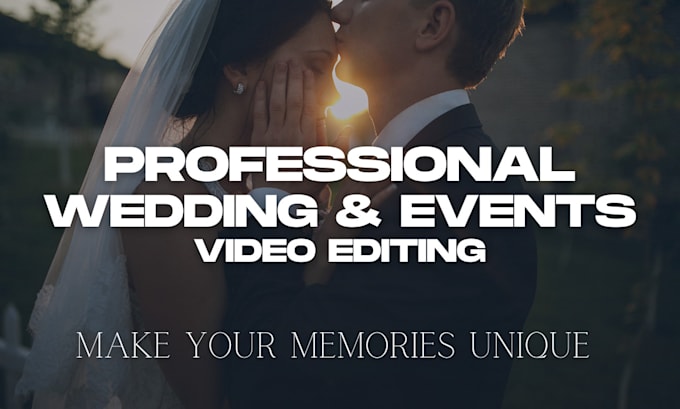 Gig Preview - Edit a professional wedding video