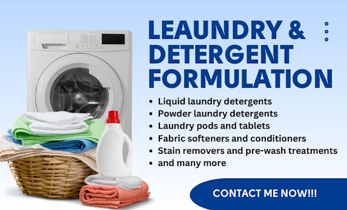 Gig Preview - Develop laundry formulation, liquid soaps and detergents, and fabric softeners