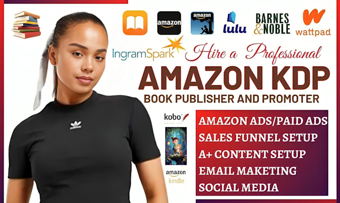 Gig Preview - Do book promotion, ebook promotion, amazon kdp ads, book publishing, amazon book