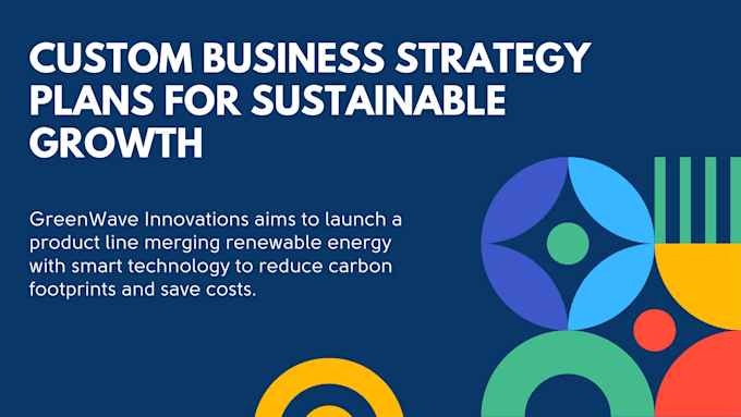 Gig Preview - Custom business strategy plans for sustainable growth