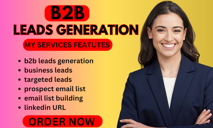 Gig Preview - B2b lead generation business leads linkedin leads email list building prospect