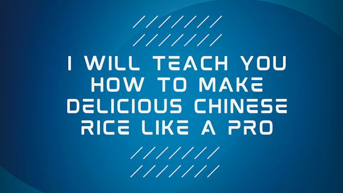 Gig Preview - Teach you how to make delicious chinese rice like a pro