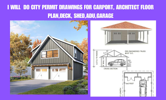 Gig Preview - Do city permit drawings for carport, architect floor plan,deck, shed,adu,garage