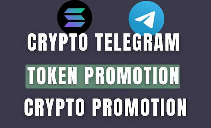 Gig Preview - Promote crypto telegram, token solana, ico, nft to hit 100k crypto investors