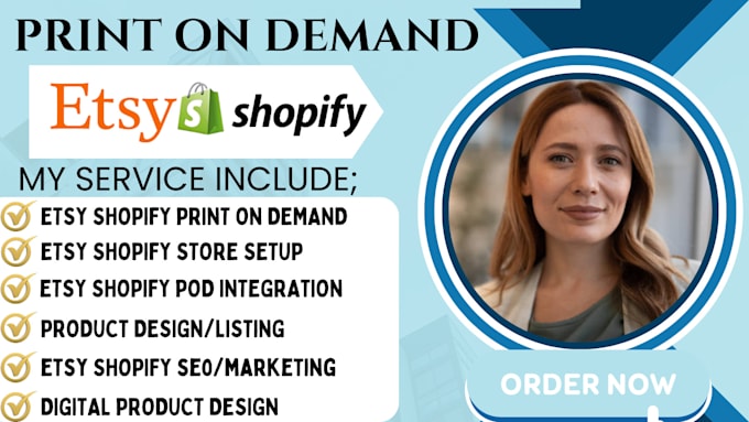 Gig Preview - Etsy shopify print on demand store printify shopify print on demand printful pod