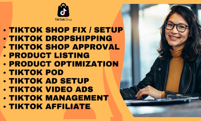 Gig Preview - Fix setup titkok shop dropshipping manage tik tok shop shopify marketing