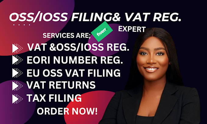 Gig Preview - Register vat oss and tax filling for uk, germany, spain, italy, france