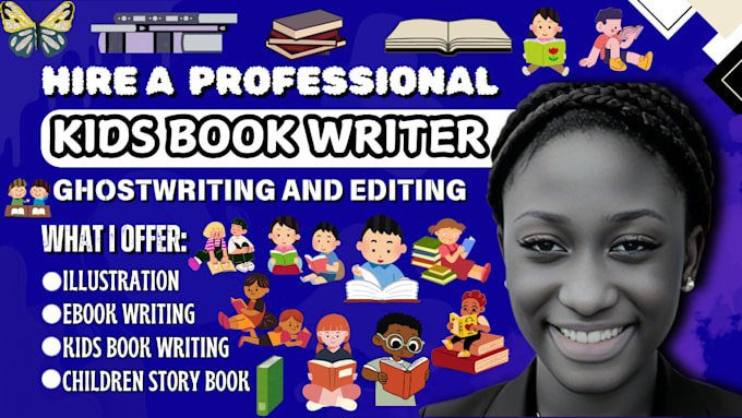 Gig Preview - Ghostwrite children book, kids storybook, bedtime kids story,ebook writing,edit