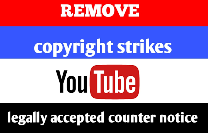 Gig Preview - Remove copyright violations on youtube,counter notice against copyright strike