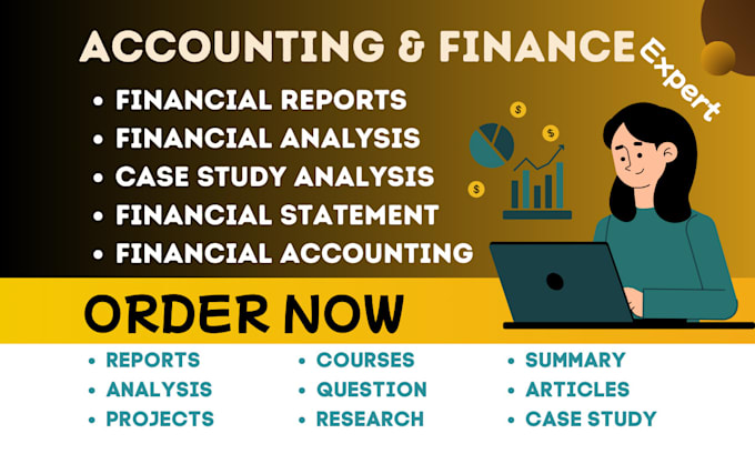 Gig Preview - Write case study analysis, accounting and finance assignment, financial report