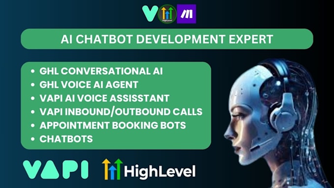 Gig Preview - Vapi ai cold calling agent, gohighlevel chatbot, ghl voice ai agent, make com