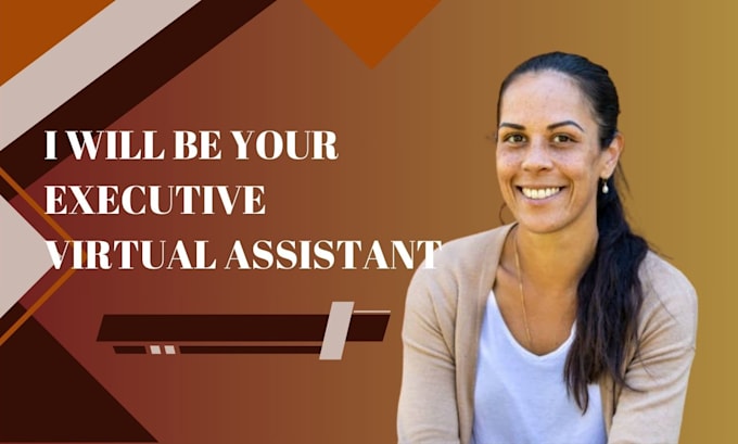 Gig Preview - Be your executive virtual assistant and project manager