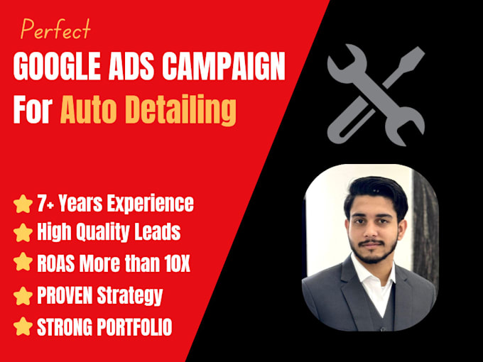 Gig Preview - Manage google ads campaigns for auto detailing with 10x roas