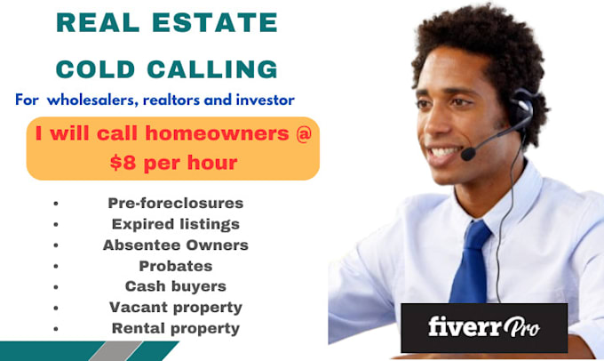 Gig Preview - Be real estate wholesale cold caller and virtual assistant