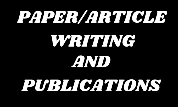 Gig Preview - Write, publish research article in highly ranked google scholar journal