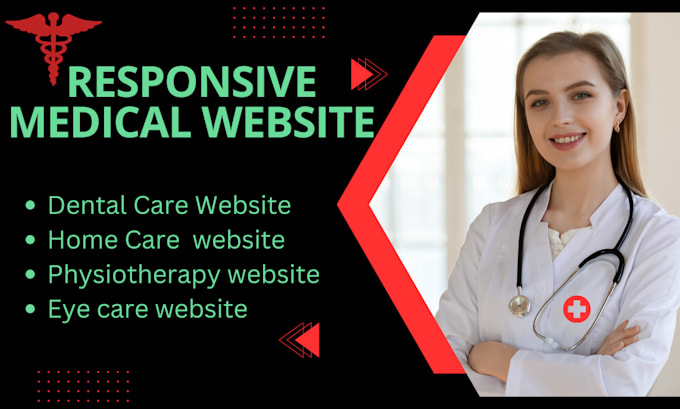 Gig Preview - Design dental website, medical, healthcare website homecare, and therapy website