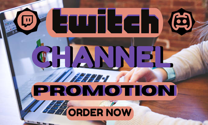 Gig Preview - Organic twitch channel promotion to get active audience, get stages unlock