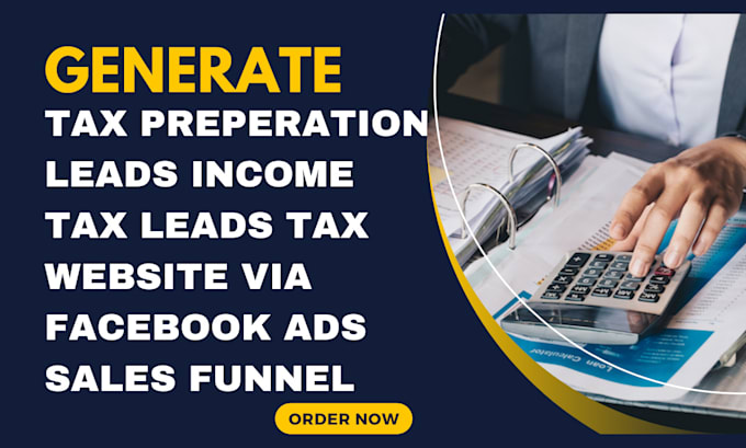 Gig Preview - Tax preperation leads income tax leads tax website via facebook ads sales funnel