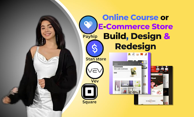 Gig Preview - Payhip online course, square store, stan store redesign, vev SEO website