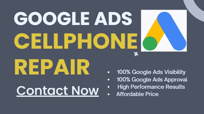 Gig Preview - Run google ads for cell phone repair in USA, canada, au, UK