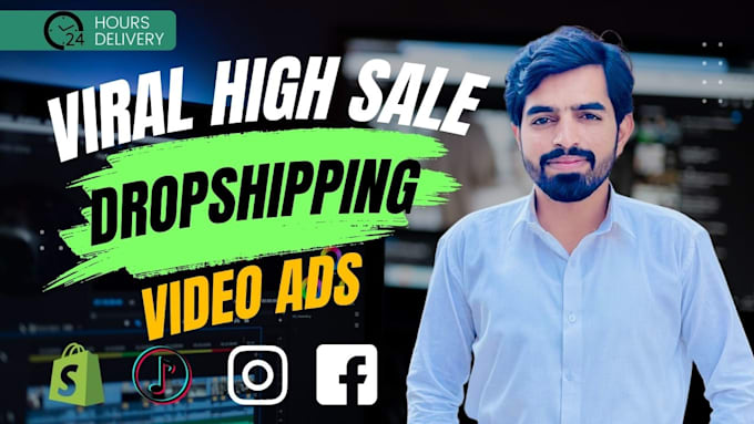 Gig Preview - Create viral shopify dropshipping video ads, facebook and tiktok video ads