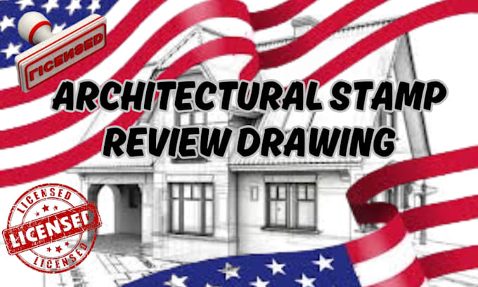 Gig Preview - Stamp seal review your architectural drawing for city permit